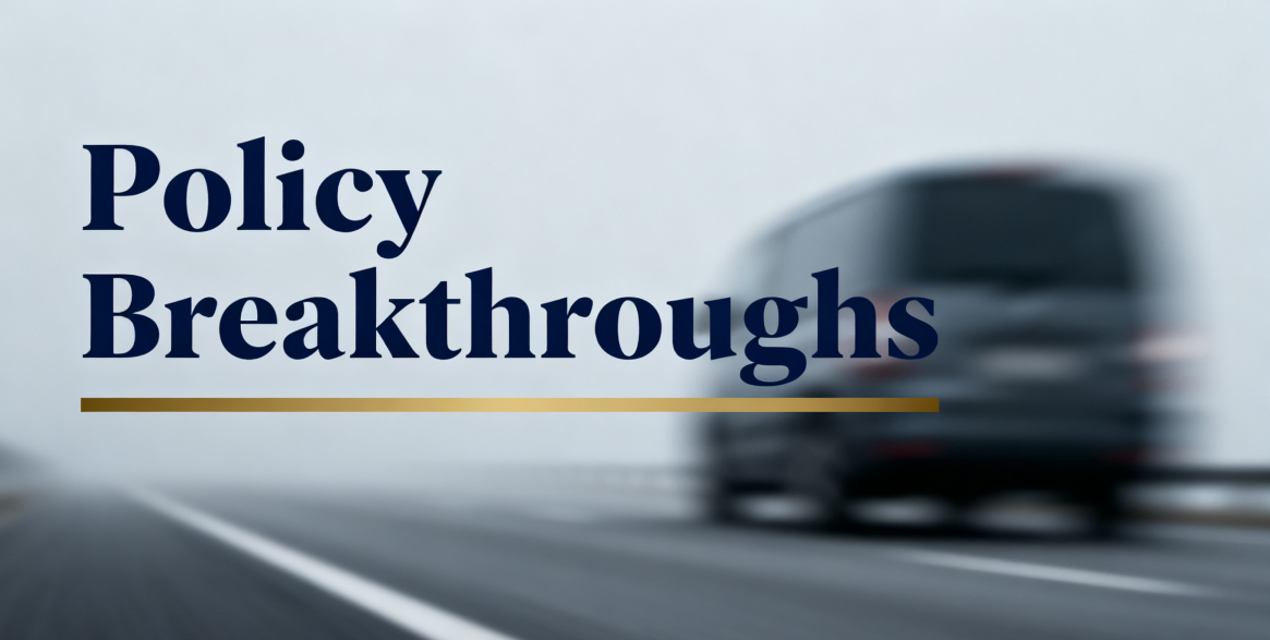 Policy Breakthroughs​